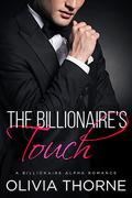 The Billionaire's Touch by Olivia Thorne