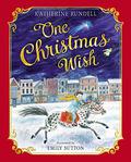 One Christmas Wish by Katherine Rundell