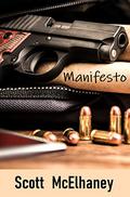 Manifesto by Scott McElhaney