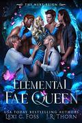 Elemental Fae Holiday by Lexi C. Foss, J.R. Thorn