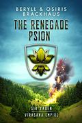 The Renegade Psion (Virasana Empire: Sir Yaden #3) by Osiris Brackhaus