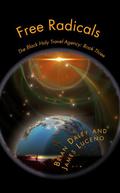 Free Radicals (The Black Hole Travel Agency #3) by Brian Daley