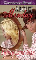 About Monday by Tami Dane