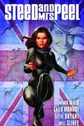 Steed and Mrs. Peel Vol. 1: A Very Civil Armageddon (Steed & Mrs. Peel #1) by Caleb Monroe