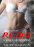 Refuse: A Junkyard Wedding (Junkyard Boys #2.5) by S.H. Richardson