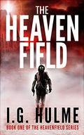 The Heavenfield by I.G. Hulme