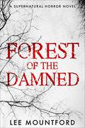 Forest of the Damned by Lee Mountford