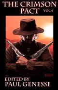 The Crimson Pact Volume 4 (The Crimson Pact #4) by Paul Genesse