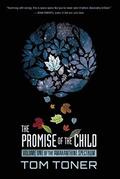 The Promise of the Child (The Amaranthine Spectrum #1) by Tom Toner