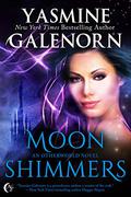 Moon Shimmers by Yasmine Galenorn, Cassandra Campbell