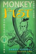 Monkey Fist (Samurai Kids #4) by Sandy Fussell