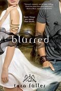 Blurred (Kissed by Death #2) by Tara A. Fuller
