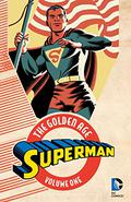 Superman: The Golden Age, Vol. 1 (Superman: The Golden Age #1) by Jerry Siegel