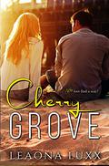 Cherry Grove  (Redemption Hwy 1)  ( The Woods Family Book 1) by Leaona Luxx