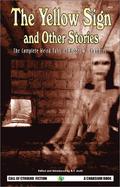 The Yellow Sign and Other Stories by Robert W. Chambers