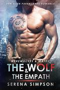 The Wolf & The Empath (Werewolves & Mates #1) by Serena Simpson