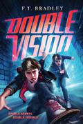 Double Vision (Double Vision #1) by Fleur T. Bradley