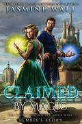 Claimed by Magic by Jasmine Walt