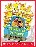 Truck Full of Ducks by Ross Burach