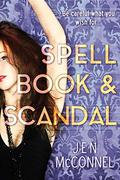 Spell Book &  Scandal by Jen McConnel