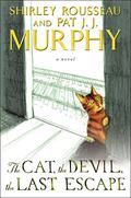 The Cat, the Devil, the Last Escape (Lee Fontana #2) by Shirley Rousseau Murphy
