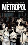 Metropol (Ted McKeever Library #3) by Ted McKeever