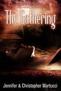 Arianna Rose: The Gathering by Jennifer Martucci, Christopher Martucci