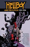 Hellboy and the B.P.R.D.: 1952-1954 (Hellboy and the B.P.R.D. #1-3) by Ben Stenbeck
