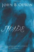 Shade (Shade #1) by John B. Olson