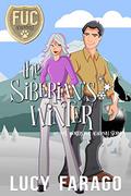 The Siberian’s Winter (F.U.C. Academy #12) by Lucy Farago