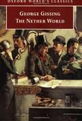 The Nether World by George Gissing