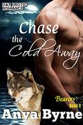 Chase the Cold Away: Gay Mpreg (Bearers #4) by Anya Byrne