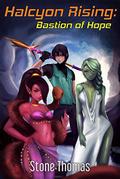 Bastion of Hope by Stone Thomas, Chris Graves