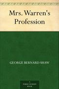 Mrs. Warren's Profession by George Bernard Shaw