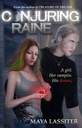Conjuring Raine by Maya Lassiter
