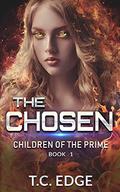 The Chosen by T.C. Edge