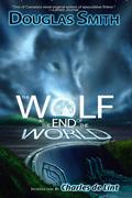 The Wolf at the End of the World (The Heroka Stories #1) by Douglas Smith