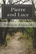 Pierre and Luce by Romain Rolland