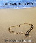 Till Death Do Us Part by Massimo Marino