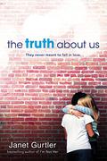 The Truth About Us by Janet Gurtler