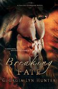 Breaking Fate by Georgia Lyn Hunter