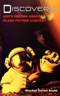 Discovery: QSF's Second Annual Flash Fiction Contest  (QSF Flash Fiction, #1) by Eloreen Moon