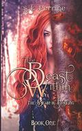 The Beast Within (The Beast Within #1) by S.L. Perrine