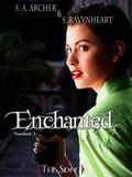 Enchanted (Touched #3) by S.A. Archer
