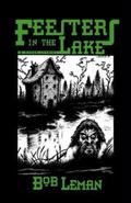 Feesters in the Lake & Other Stories by Bob Leman