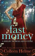 Fast Money by Colleen Helme