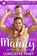The Alpha's Mentor Manny by Lorelei M. Hart