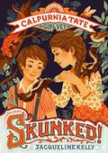 Skunked (Calpurnia Tate, Girl Vet #1) by Jacqueline Kelly