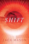 Shift (ChronoShift #1) by Zack Mason