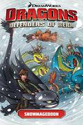 Snowmageddon (Dragons: Riders of Berk & Defenders of Berk Comics #2) by Simon Furman